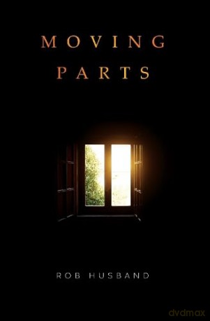 Moving Parts - Rob Husband [KSIĄŻKA]