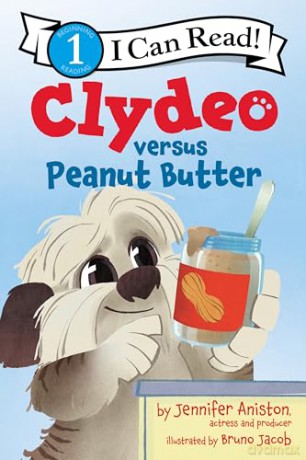 Clydeo versus Peanut Butter (I Can Read Level 1) - Jennifer Aniston [KSIĄŻKA]
