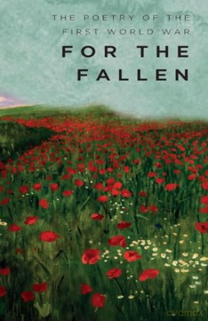 For The Fallen: The Poetry of the First World War (Wordsworth Poetry Library) [KSIĄŻKA]
