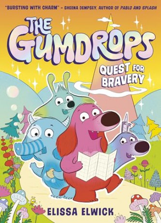 The Gumdrops: Quest for Bravery - Elissa Elwick [KSIĄŻKA]