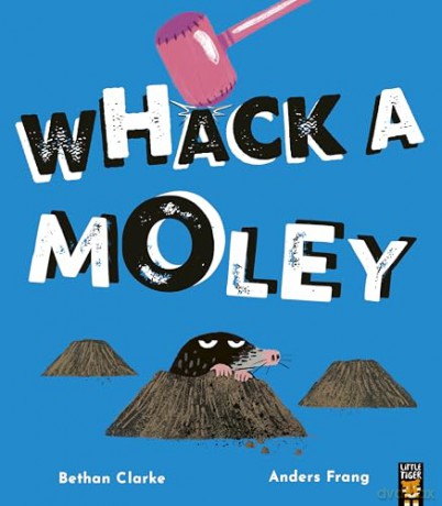 Whack a Moley - Bethan Clarke [KSIĄŻKA]