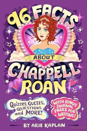 96 Facts About Chappell Roan: Quizzes, Quotes, Questions, and More! With Bonus Journal Pages for Writing! - Arie Kaplan [KSIĄŻKA]