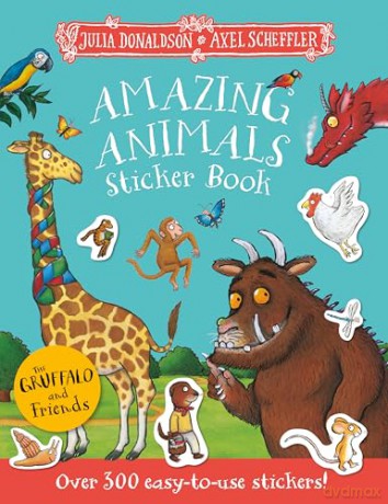 The Gruffalo and Friends: Amazing Animals Sticker Book: Over 300 easy-to-use stickers! - Julia Donaldson [KSIĄŻKA]