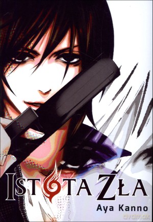 Istota zła - Aya Kanno [KOMIKS]
