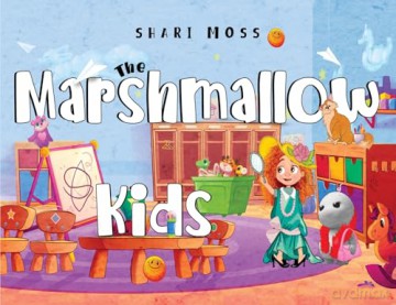 The Marshmallow Kids - Shari Moss [KSIĄŻKA]
