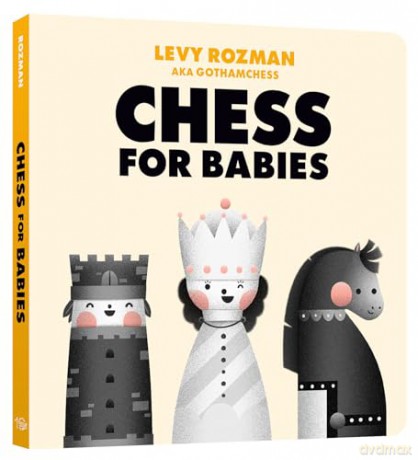 Chess for Babies - Levy Rozman [KSIĄŻKA]