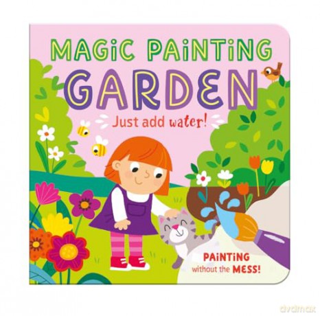 Magic Painting Book | Garden | Just Add Water | Mess-Free Colouring Board Book for Children [KSIĄŻKA]