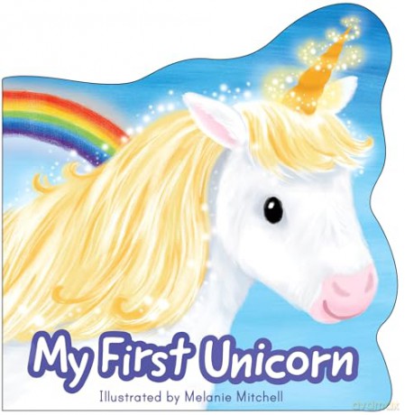 My First Unicorn (Wee Kelpies) [KSIĄŻKA]