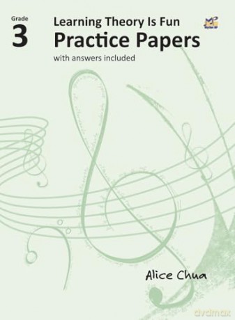 Learning Theory is Fun Practice Papers Grade 3: with answers included - Alice Chua [KSIĄŻKA]