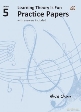 Learning Theory is Fun Practice Papers Grade 5: with answers included - Alice Chua [KSIĄŻKA]