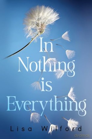 In Nothing is Everything - Lisa Wilford [KSIĄŻKA]