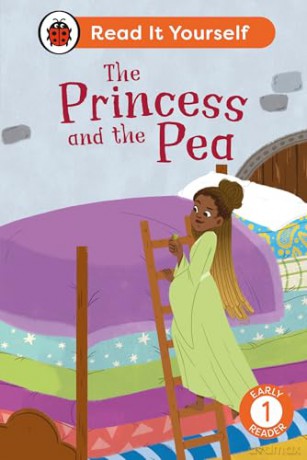 The Princess and the Pea: Read It Yourself - Level 1 Early Reader - Ladybird [KSIĄŻKA]
