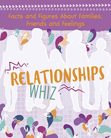 Girlology: Relationships Whiz: Facts and Figures About Families, Friends and Feelings - Elizabeth Raum [KSIĄŻKA]