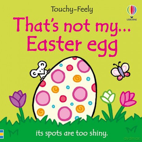 That's not my... Easter Egg - Fiona Watt [KSIĄŻKA]
