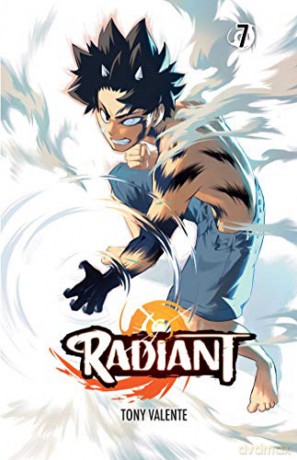 Radiant, Vol. 7: Volume 7 - Tony Valente [KOMIKS]