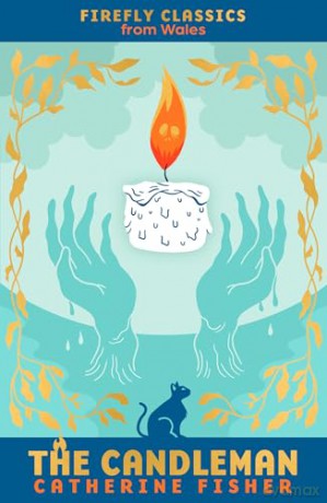 The Candleman (Firefly Children's Classics from Wales) - Catherine Fisher [KSIĄŻKA]
