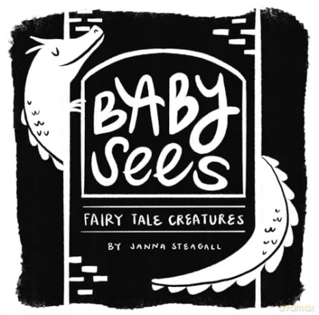 Baby Sees Fairy Tale Creatures: A High-Contrast Board Book for Babies - Janna Steagall [KSIĄŻKA]