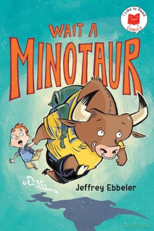Wait a Minotaur (I Like to Read Comics) - Jeffrey Ebbeler [KSIĄŻKA]