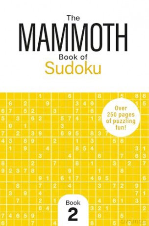 The Mammoth Book of Sudoku 2: Over 250 Pages of Puzzling Fun - Dr Gareth Moore [KSIĄŻKA]