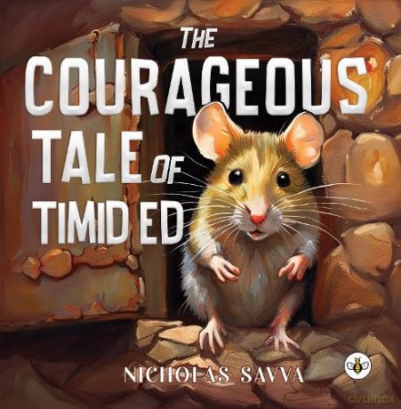 The Courageous Tale of Timid Ed - Nicholas Savva [KSIĄŻKA]