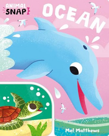 Animal Snap: Ocean [KSIĄŻKA]