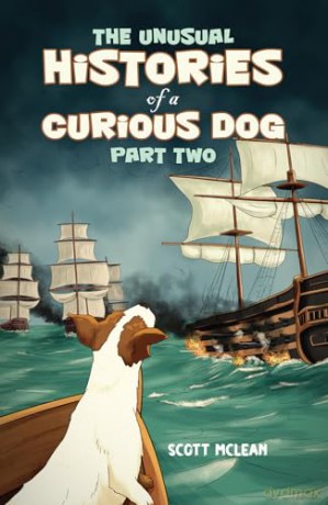 The Unusual Histories of a Curious Dog: Part Two - Scott McLean [KSIĄŻKA]