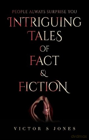 Intriguing Tales of Fact and Fiction - Victor S Jones [KSIĄŻKA]