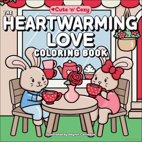 The Heartwarming Love Coloring Book (Cute and Cozy) [KSIĄŻKA]