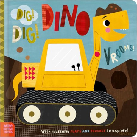 Dig! Dig! DinoVrooms! - Rosie Greening [KSIĄŻKA]