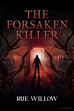 The Forsaken Killer - Rue Willow [KSIĄŻKA]