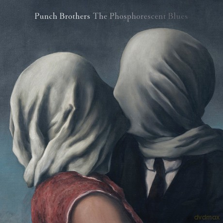 Punch Brothers: The Phosphorescent Blues [CD]