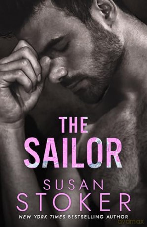 The Sailor: 2 (Alpha Cove) - Susan Stoker [KSIĄŻKA]