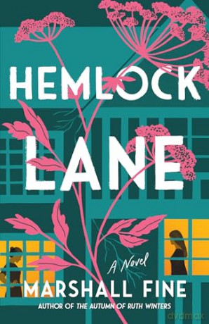 Hemlock Lane: A Novel - Marshall Fine [KSIĄŻKA]