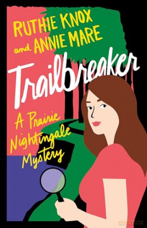 Trailbreaker: 2 (Prairie Nightingale) - Annie Mare [KSIĄŻKA]