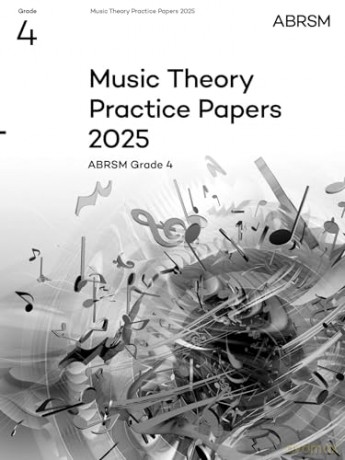 Music Theory Practice Papers 2025, Abrsm Grade 4 [KSIĄŻKA]