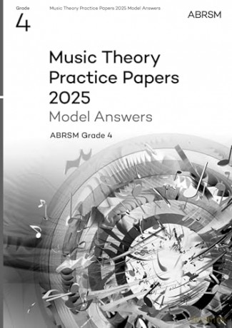 Music Theory Practice Papers Model Answers 2025, Abrsm Grade 4 [KSIĄŻKA]