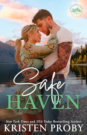 Safe Haven: 1 (Triple Creek Ranch) - Kristen Proby [KSIĄŻKA]