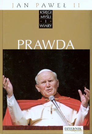 Jan Paweł II. Księgi myśli i wiary. Tom 13. Prawda - Grzegorz Polak [KSIĄŻKA]
