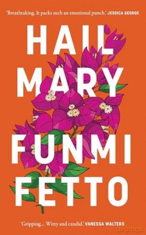Hail Mary - Funmi Fetto [KSIĄŻKA]