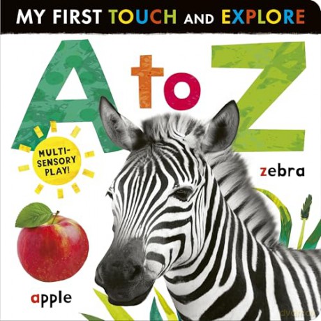 A to Z (My First Touch and Explore Book) - Lauren Crisp [KSIĄŻKA]