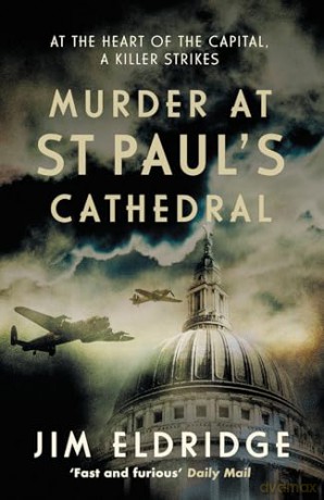 Murder at St Paul's Cathedral: The gripping wartime murder mystery (Cathedral Mysteries) - Jim Eldridge [KSIĄŻKA]