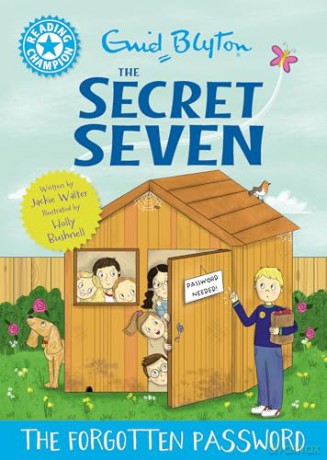 The Secret Seven: The Forgotten Password: Blue Band 4 (Reading Champion) - Jackie Walter [KSIĄŻKA]