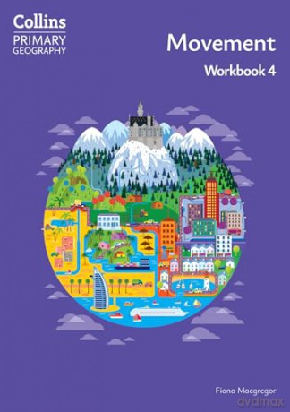 Movement - Workbook 4 (Collins Primary Geography) - Fiona Macgregor [KSIĄŻKA]