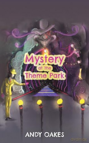 Mystery at the Theme Park - Andy Oakes [KSIĄŻKA]