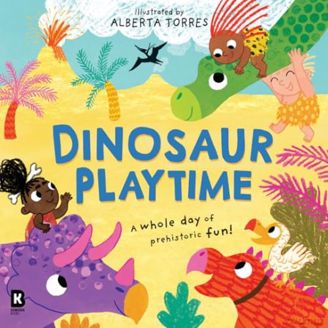 Dinosaur Playtime: A dino-tastic illustrated picture book for children! - HarperCollins Children's Books [KSIĄŻKA]