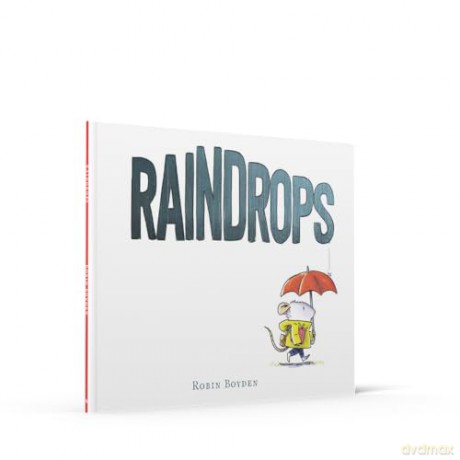 Raindrops: An enchanting new illustrated picture book for children for 2026 perfect for age 3 and up - Robin Boyden [KSIĄŻKA]