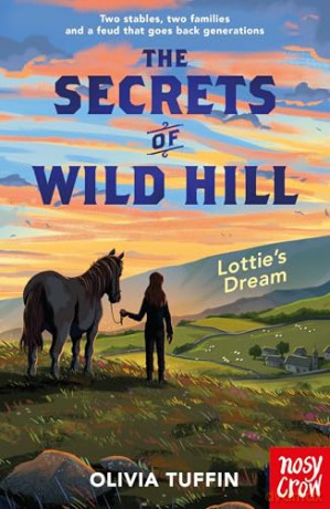 The Secrets of Wild Hill: Lottie's Dream - Olivia Tuffin [KSIĄŻKA]