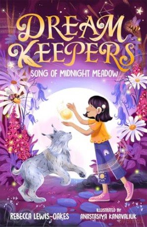 Dream Keepers: Song of Midnight Meadow - Rebecca Lewis-Oakes [KSIĄŻKA]