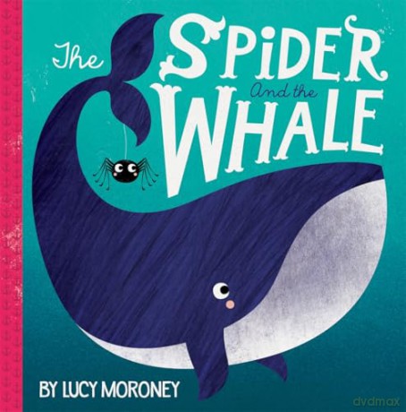 The Spider and the Whale [KSIĄŻKA]