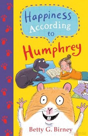 Happiness According to Humphrey (Humphrey the Hamster) - Betty G. Birney [KSIĄŻKA]